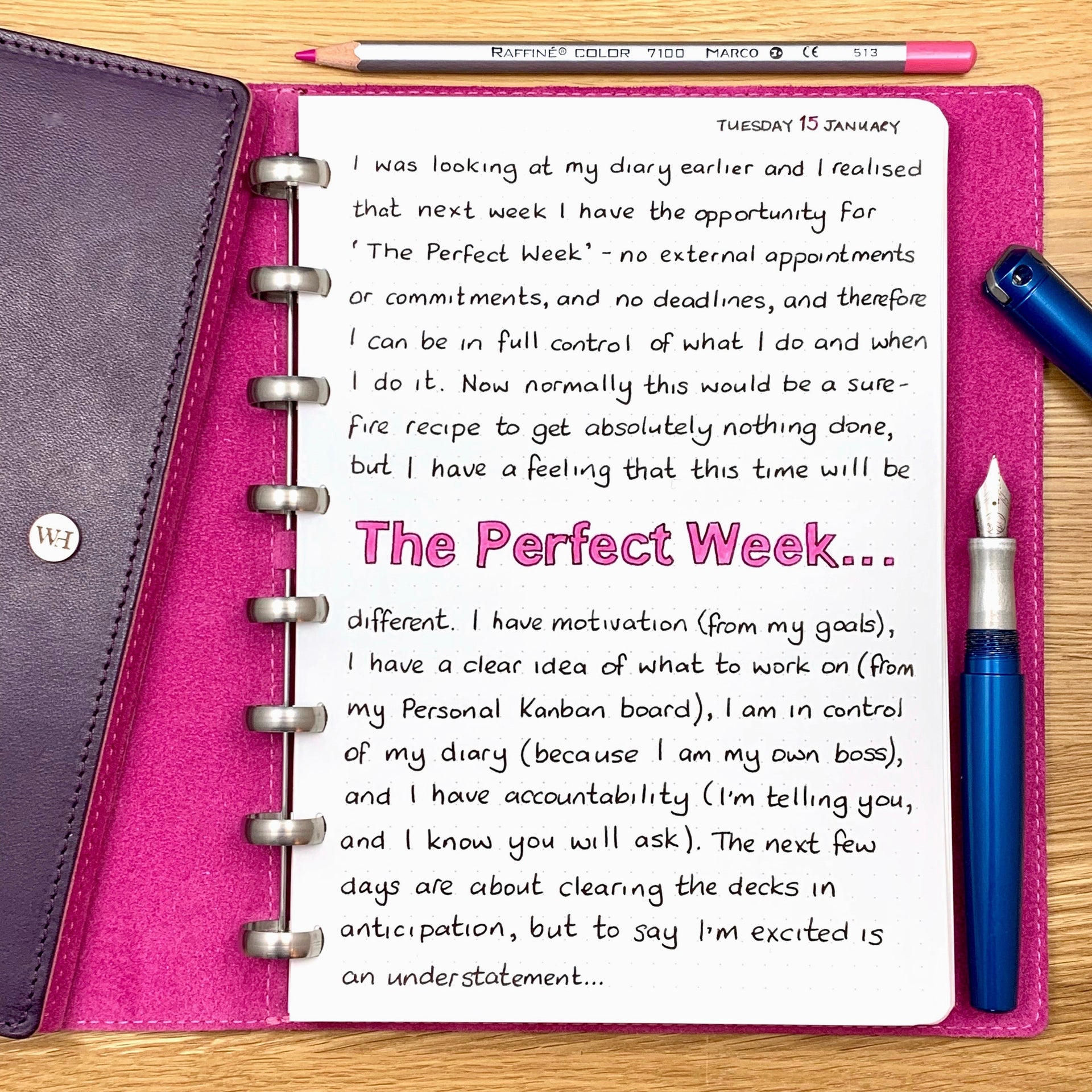 The Perfect Week...