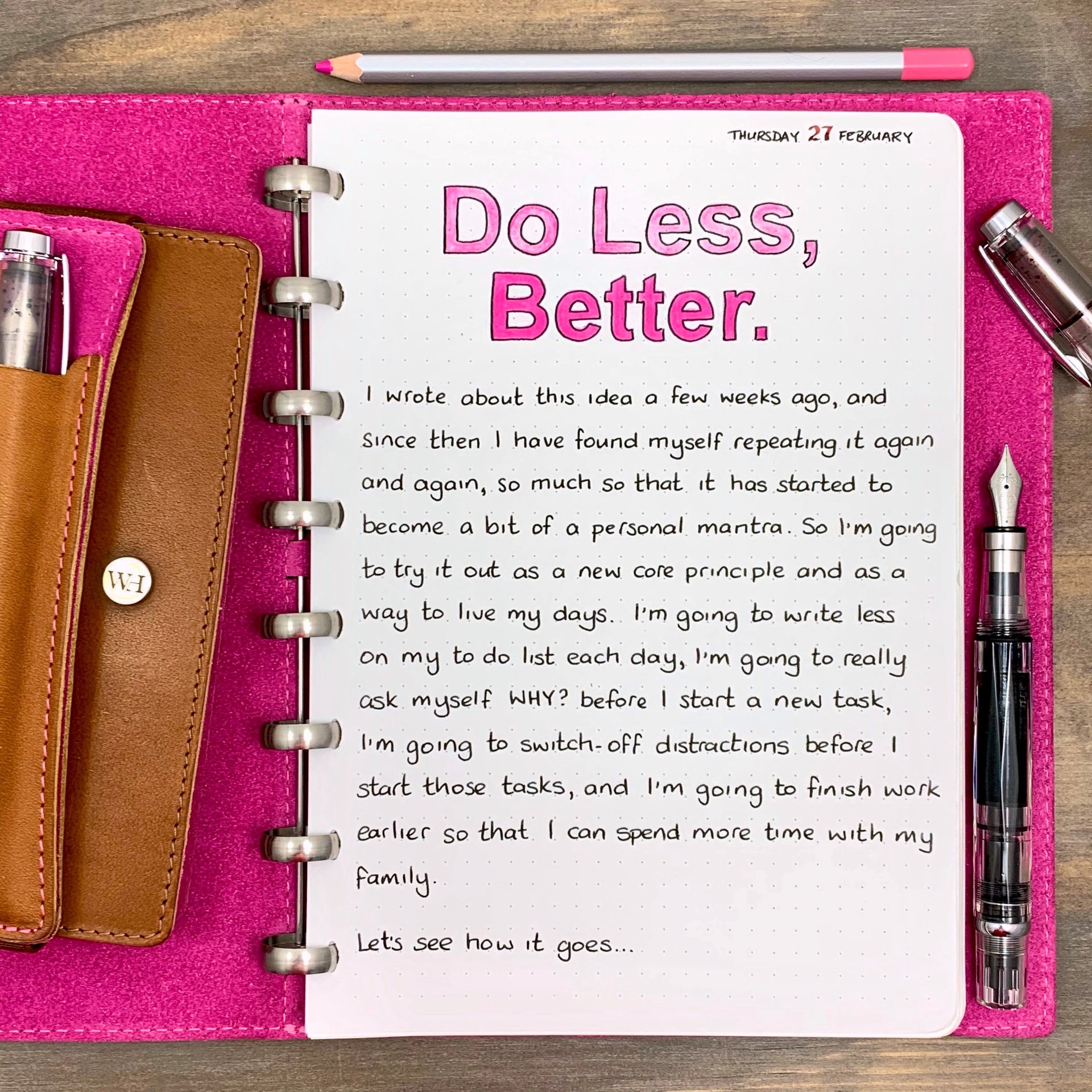 Do Less, Better...